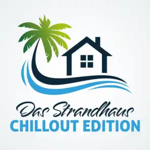 Das Strandhaus (Chillout Edition)