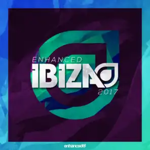 Enhanced Ibiza 2017