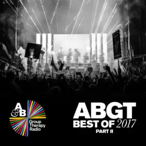 Group Therapy Best of 2017 pt. 2