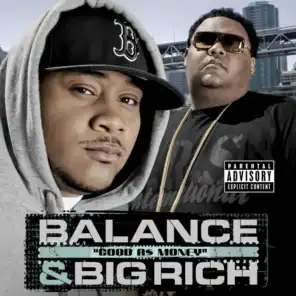 Balance & Big Rich