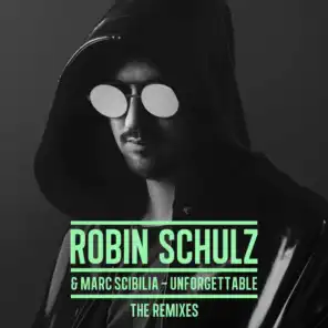 Robin Schulz & Marc Scibilia