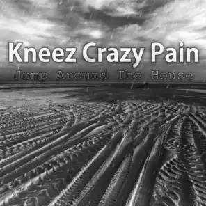 Kneez Crazy Pain