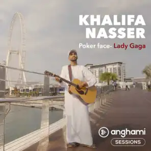 Poker Face (Anghami Sessions)