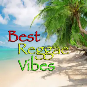 Best Reggae Vibes