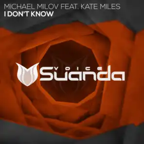 I Don't Know (feat. Kate Miles)