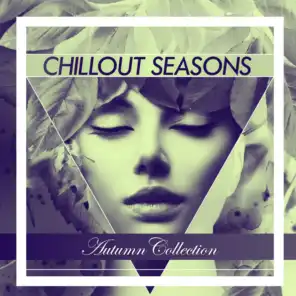 Chillout Seasons - Autumn Collection