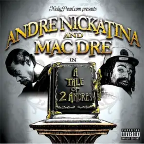 Mac Dre & Andre Nickatina