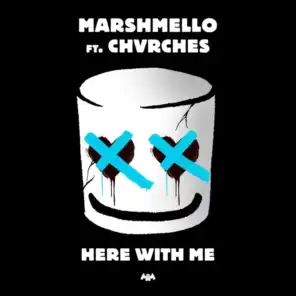 Marshmello & CHVRCHES