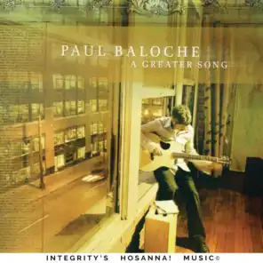 Paul Baloche & Integrity's Hosanna! Music