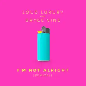Loud Luxury and Bryce Vine