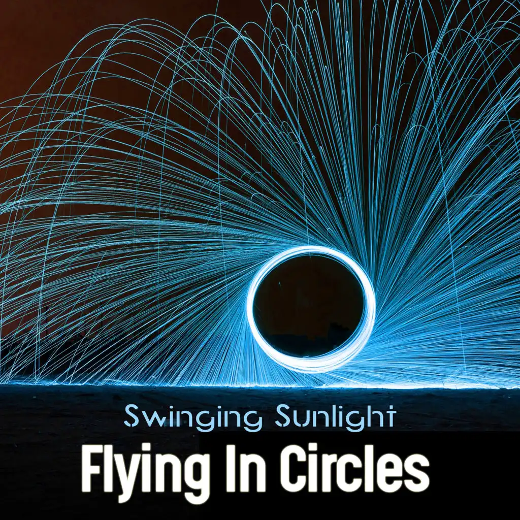 Swinging Sunlight