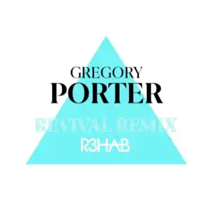 Gregory Porter & R3HAB
