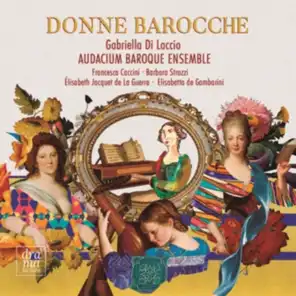 Audacium Baroque Ensemble & Gabriella Di Laccio