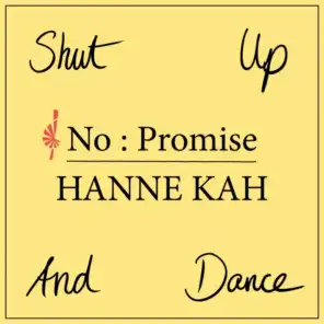 No:Promise & Hanne Kah