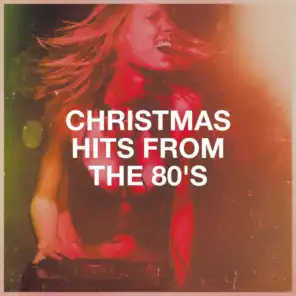 Christmas Hits & Christmas Songs, Christmas Songs & Christmas & I Love the 80s