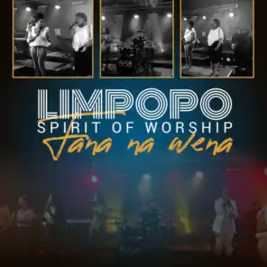 Limpopo Spirit of Worship