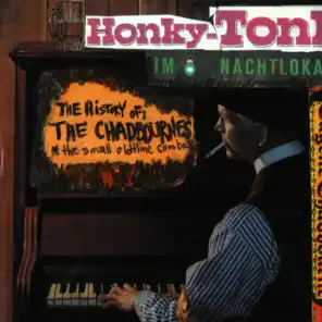 The History Of The Chadbournes: Honky-Tonk Im Nachtlokal
