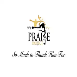 Praise Project