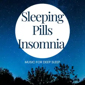 Deep Sleep Music Pills