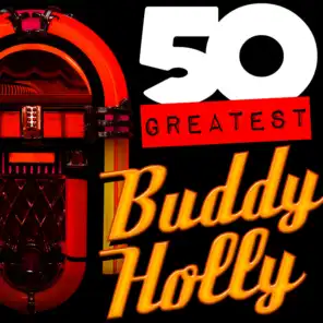 50 Greatest: Buddy Holly (Remastered)