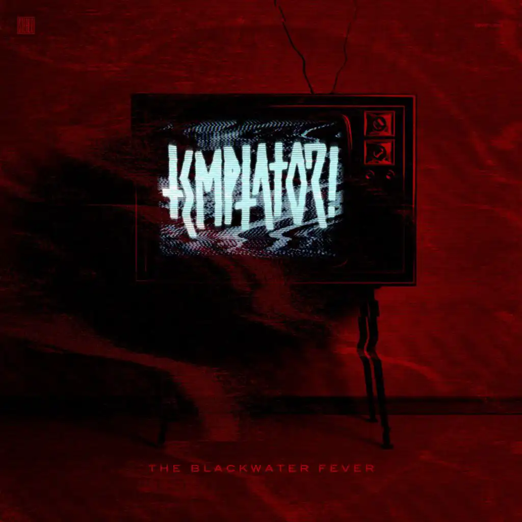 The Blackwater Fever