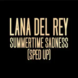 Lana Del Rey & Speed Radio