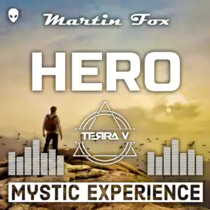Mystic Experience & Martin Fox