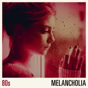 80s Melancholia
