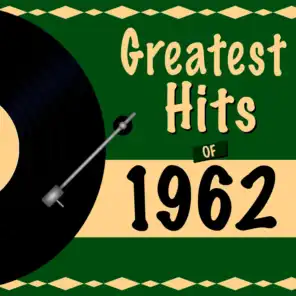 Greatest Hits of 1962