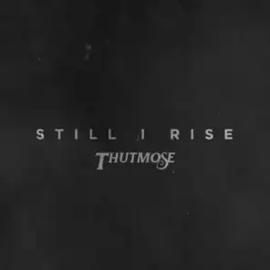 Still I Rise
