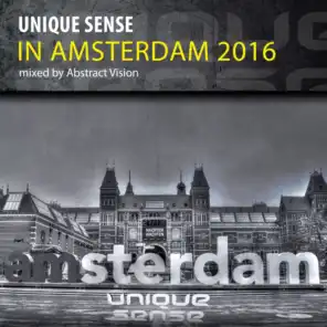 Unique Sense in Amsterdam 2016 (mixed by Abstract Vision)