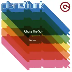 Chase The Sun (Remixes)