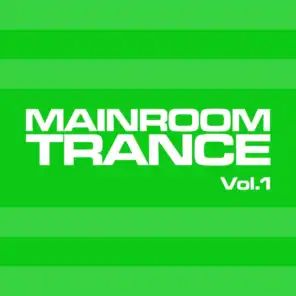 Mainroom Trance, Vol. 1