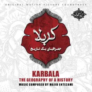 Karbala - The Geography of a History (Original Motion Picture Soundtrack)