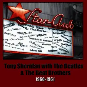Tony Sheridan With The Beatles And The Beat Brothers 1960-1961