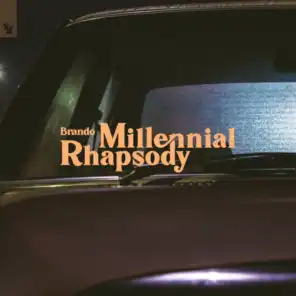 Millennial Rhapsody