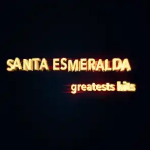 Santa Esmeralda (Greatest Hits)