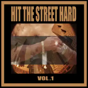 Warrior Records Presents: Hit The Street Hard, Vol. 1
