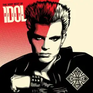 The Very Best Of Billy Idol: Idolize Yourself