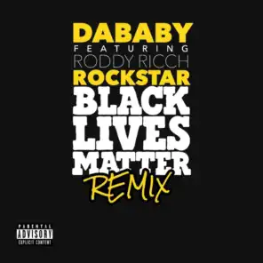 ROCKSTAR (BLM REMIX) [feat. Roddy Ricch]