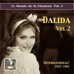 Le monde de la chanson: Dalida, Vol. 2 - International (Remastered 2015)