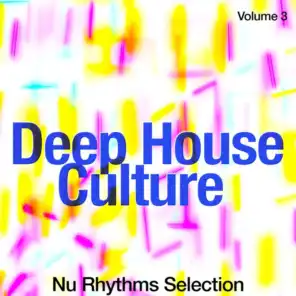 Deep House Culture, Vol. 3