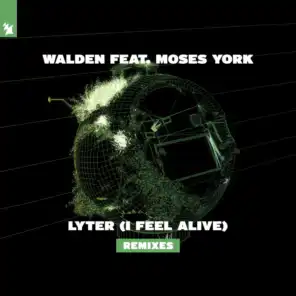 Lyter (I Feel Alive) (Scorsi Remix) [feat. Moses York]