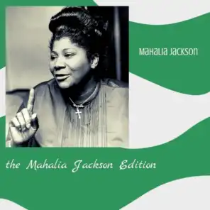 The Mahalia Jackson Edition