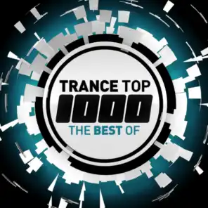 Trance Top 1000 - The Best Of