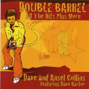 Double Barrel: All The Hits Plus More (feat. Dave Barker)