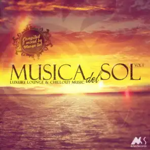 Musica Del Sol Vol 1 (Luxury Lounge & Chillout Music)