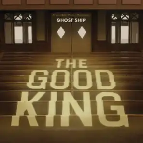 The Good King
