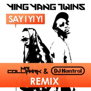 Say I Yi Yi (Remix)
