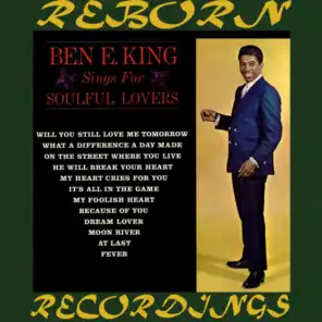 Ben E. King Sings for Soulful Lovers (Hd Remastered)
